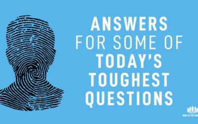 Answers for Some of Today’s Toughest Questions
