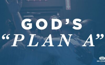 Will you invest in God’s Plan A?