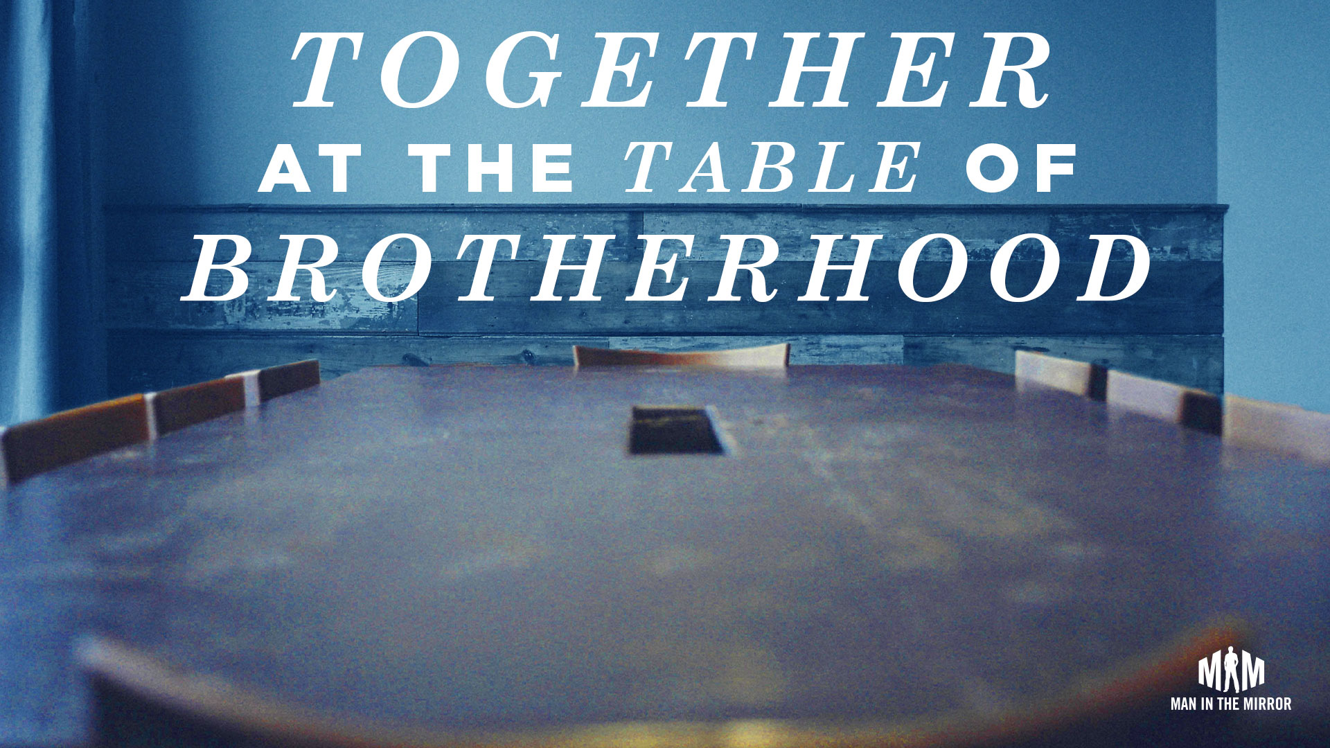 2020-01-20-together-table-brotherhood