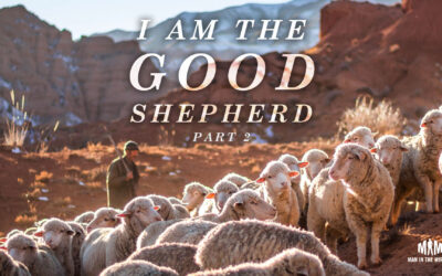 I Am The Good Shepherd (Part 2)