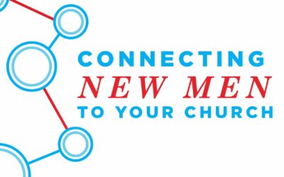 Connecting New Men to Your Church