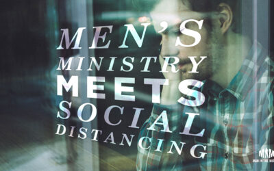 Men’s Ministry Meets Social Distancing