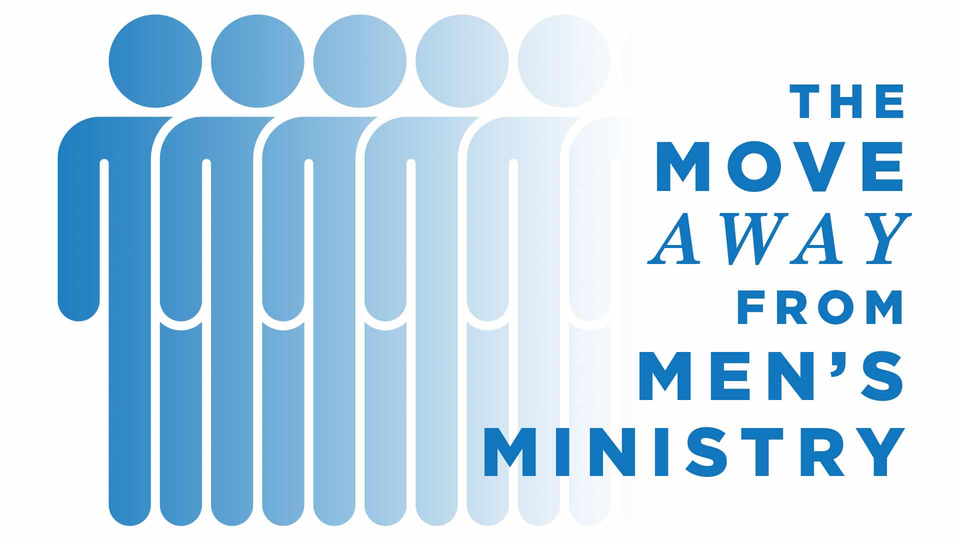 2020-06-24-move-away-mens-ministry
