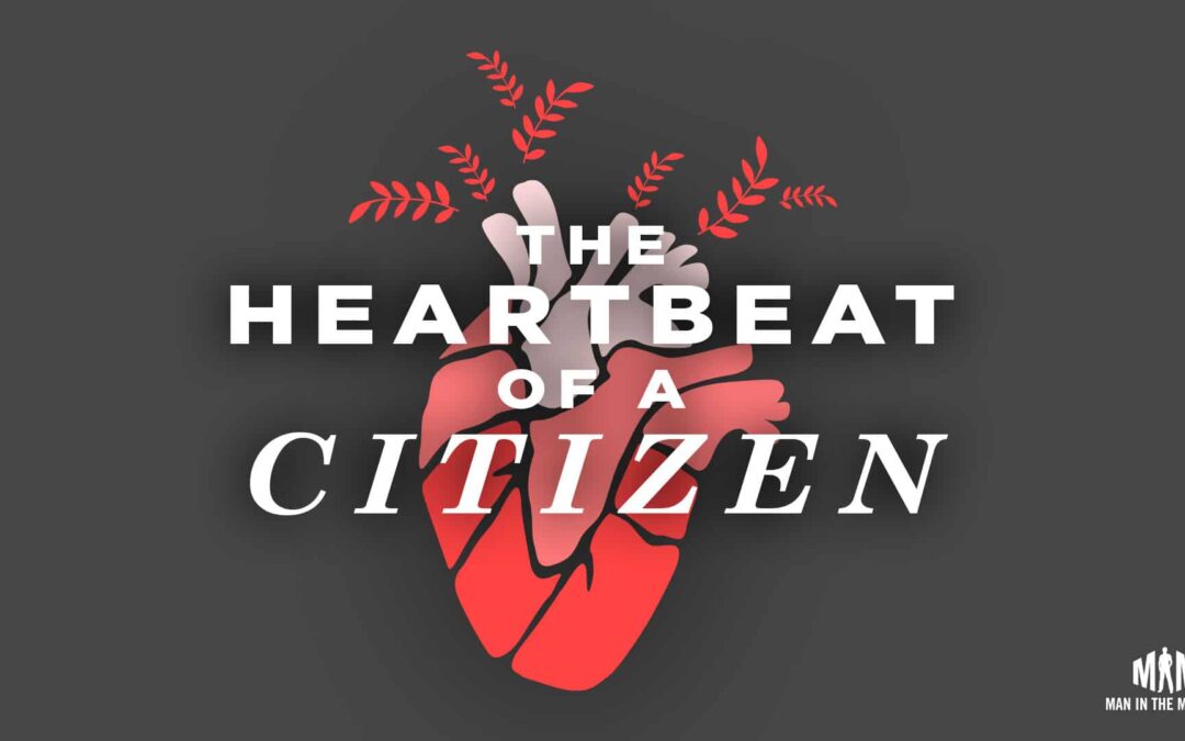 The Heartbeat of a Citizen