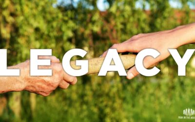 LEGACY: A Discipled Man Who Disciples Men