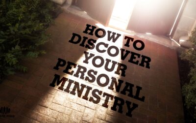 How to Discover Your Personal Ministry