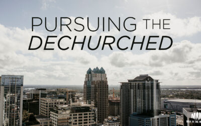 Pursuing the Dechurched