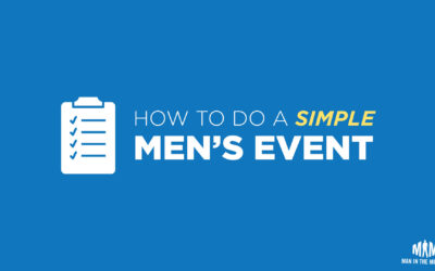 How to Do a Simple Men’s Event