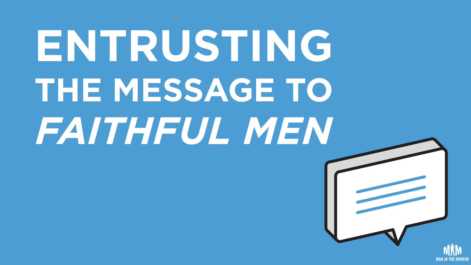 2022-04-05-entrusting-message-faithful-men