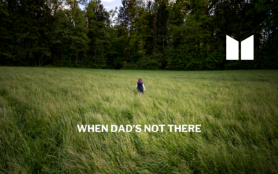 When Dad’s Not There: How to Heal from the Loss or Absence of Your Father
