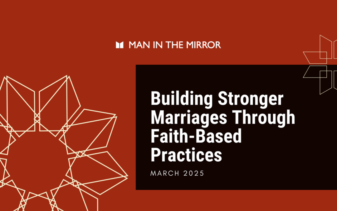 Building Stronger Marriages Through Faith-Based Practices