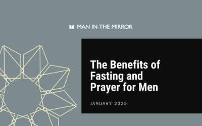 The Benefits of Fasting and Prayer for Men