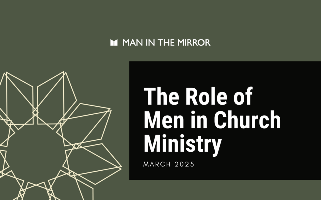 The Role of Men in Church Ministry