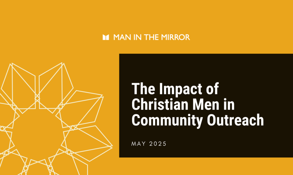 The Impact of Christian Men in Community Outreach