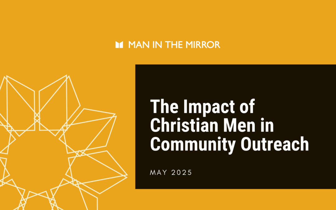 The Impact of Christian Men in Community Outreach