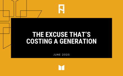 The Excuse That’s Costing A Generation