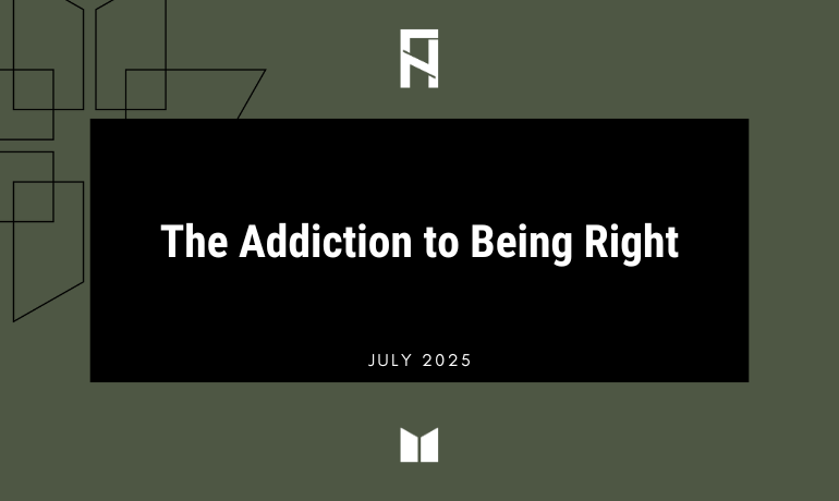 The Addiction to Being Right