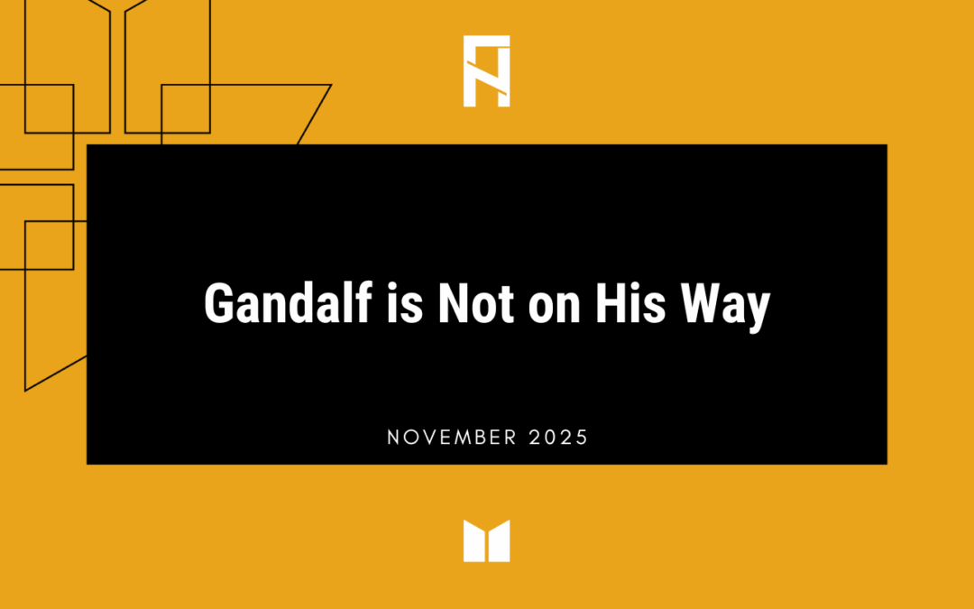 Gandalf is Not on His Way
