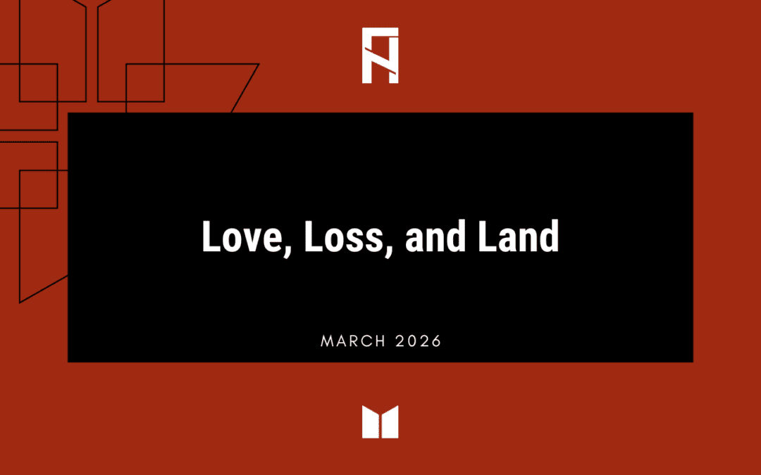 LOVE, LOSS, AND LAND: The Madison as Headwaters Cultural Therapy