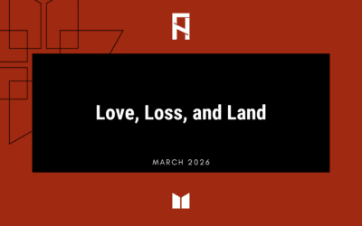 LOVE, LOSS, AND LAND: The Madison as Headwaters Cultural Therapy