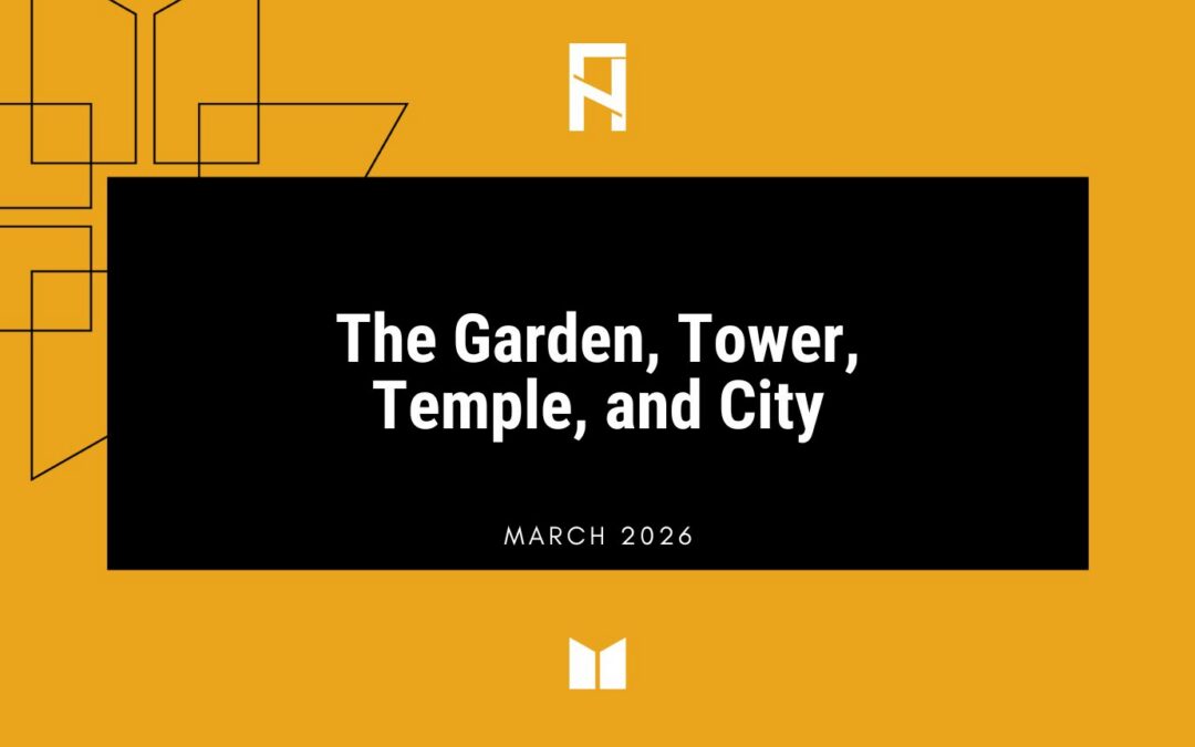 The Garden, Tower, Temple, and City: Leadership in a Change of Age