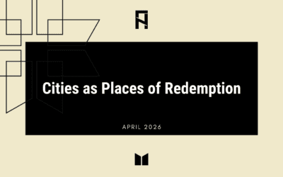 Cities as Places of Redemption: The Danger of Distorting the Cultural Imperative