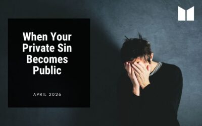 When Your Private Sin Becomes Public