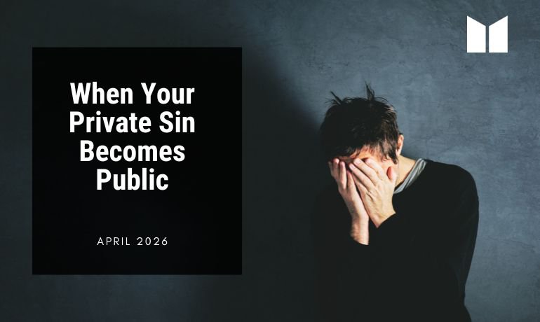 When Your Private Sin Becomes Public