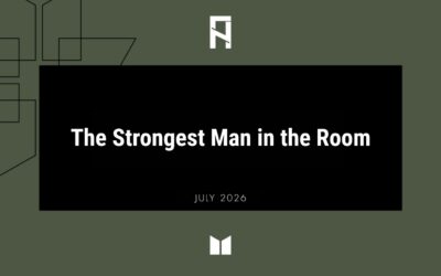 The Strongest Man in the Room