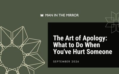 The Art of Apology: What to Do When You’ve Hurt Someone