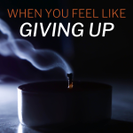 When you feel like giving up - a smoldering wick