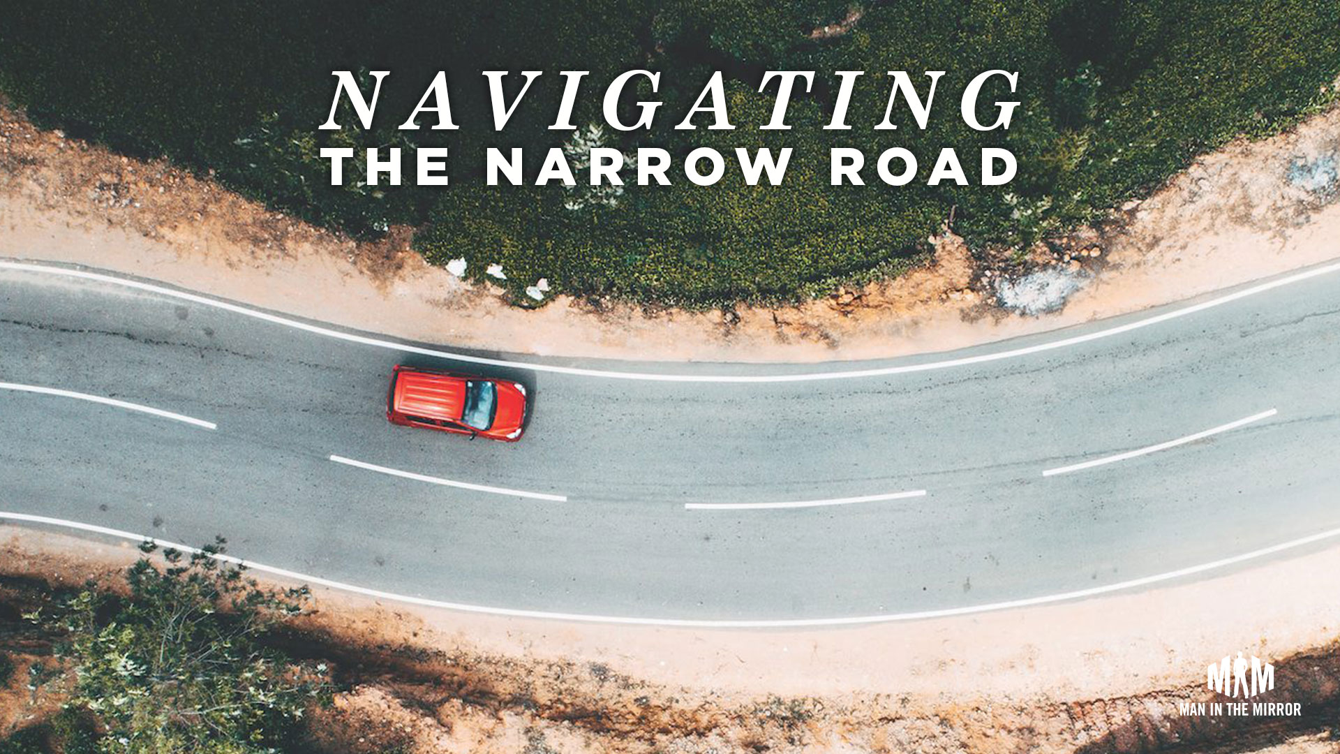 First, we want to give you four helpful keys to navigate the narrow road in your own life, and second, a practical, easy way to support the men around you that you can get started on THIS WEEK.