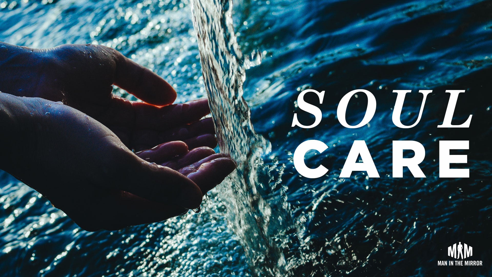 Soul care - living water - refreshment - ministry burnout