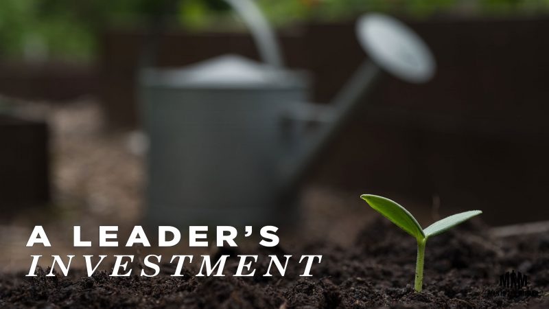 A leader's investment