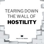 Tearing down the wall of hostility - division in the body of Christ