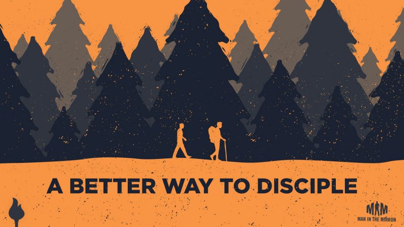 a better way to disciple men - spiritual fathers - paul and timothy