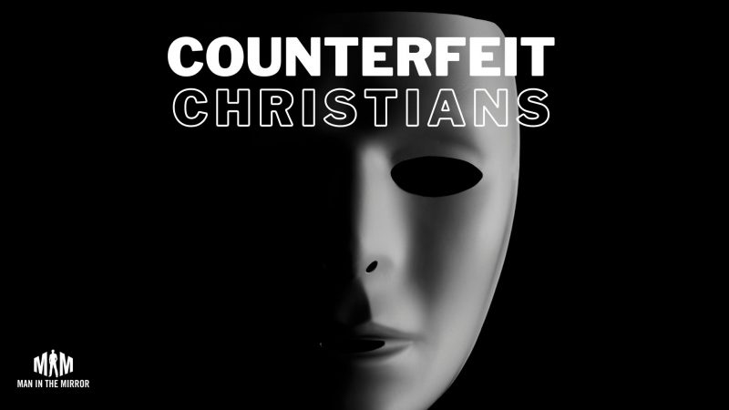 Counterfeit Christians - wearing a mask