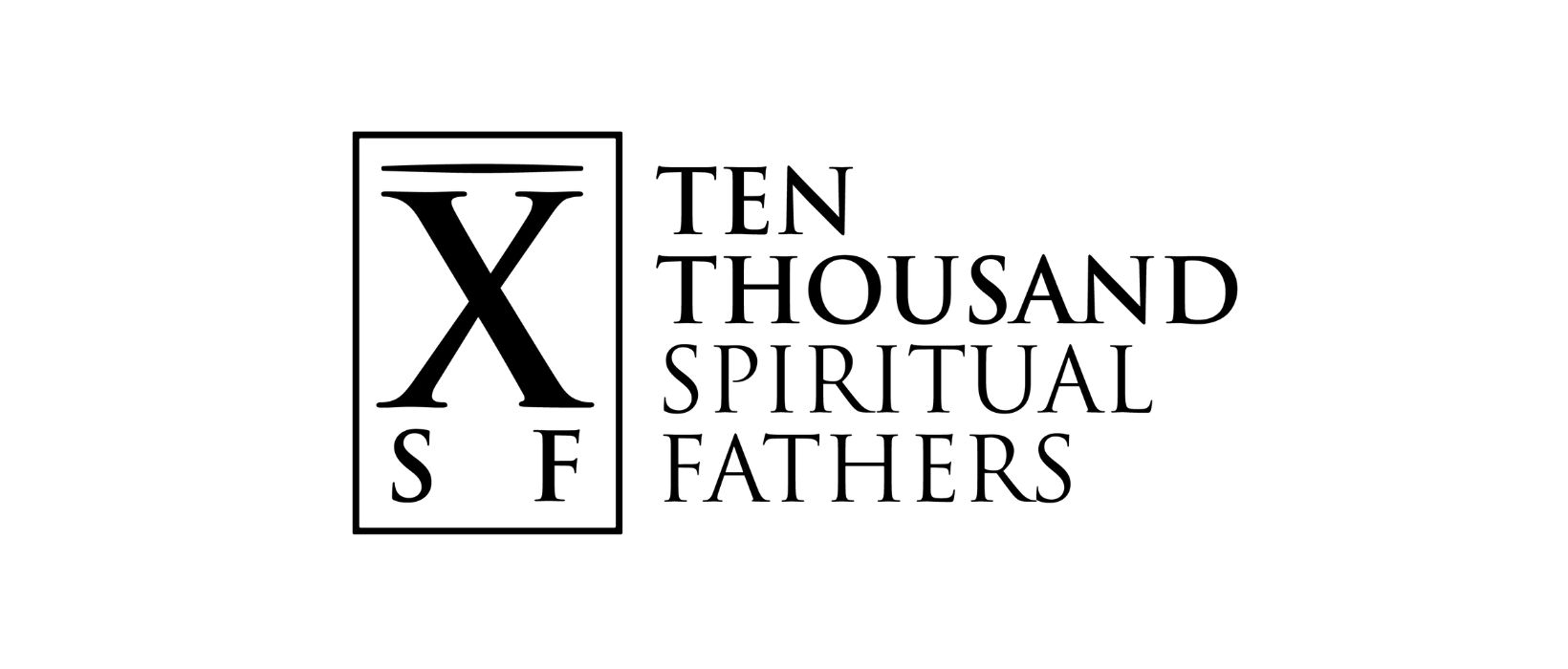 Ten thousand spiritual fathers