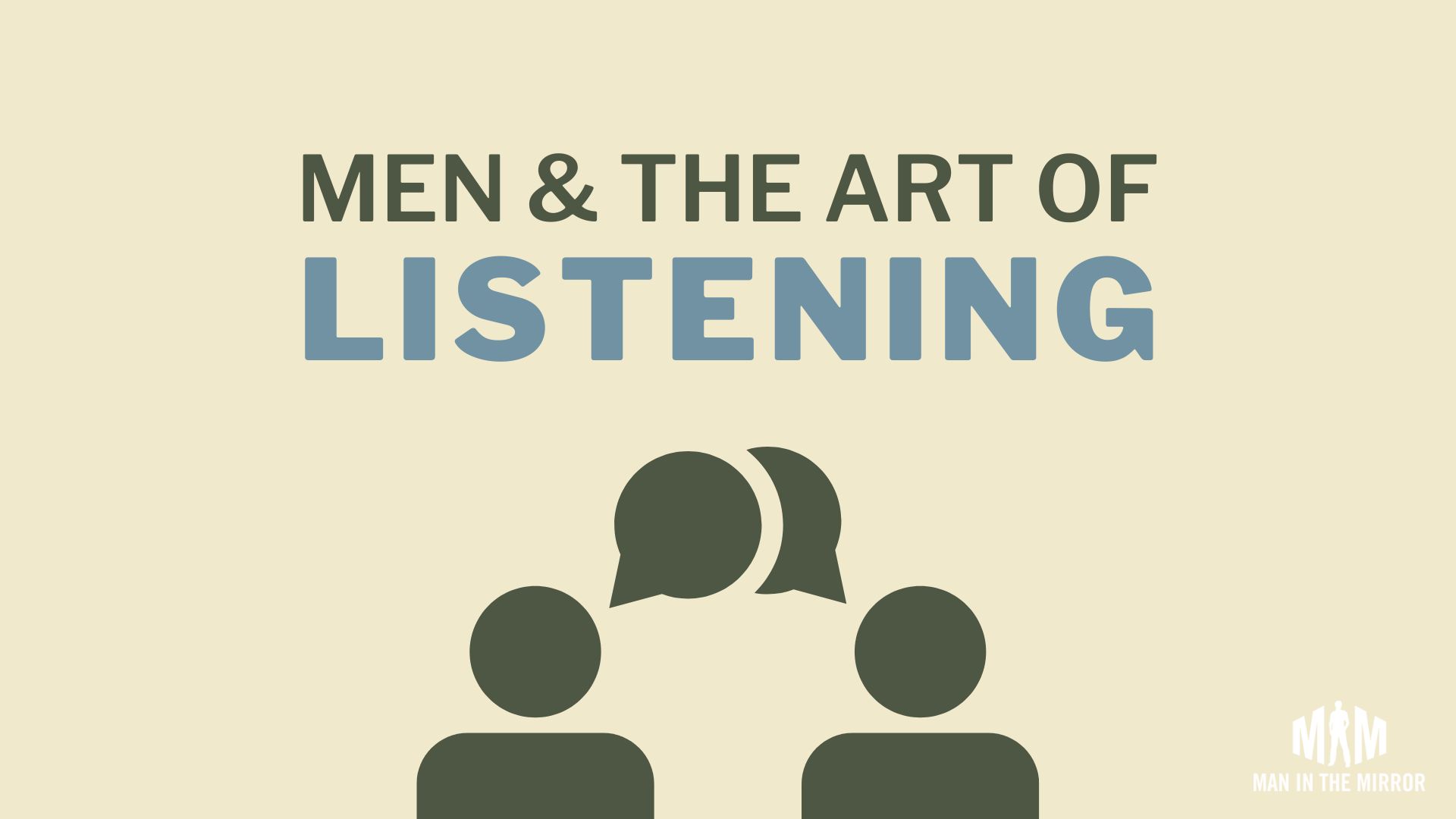 Men and the art of listening - Man in the Mirror