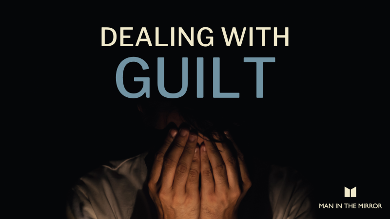 how to deal with guilt - dealing with guilt